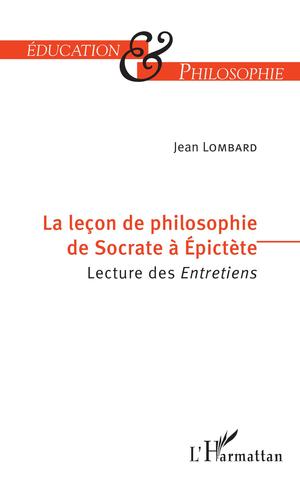 La leçon de philosophie de Socrate à Epictète | Lombard, Jean