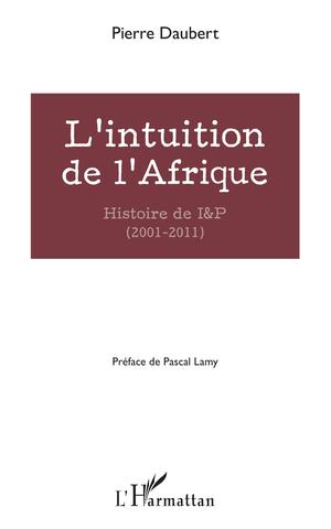 L'intuition de l'Afrique | Daubert, Pierre