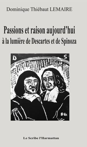 Passions et raison aujourd'hui | Lemaire, Dominique Thiébaut