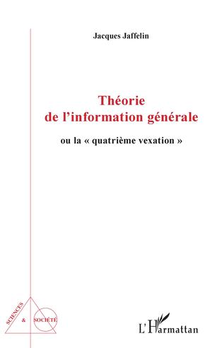 Théorie de l'information générale | Jaffelin, Jacques