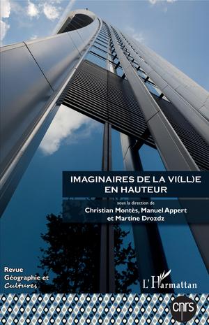 Imaginaires de la vi(ll)e en hauteur | Montès, Christian