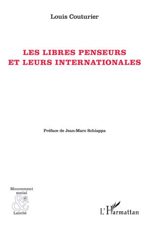 Libres penseurs et leurs internationale (Les) | Couturier, Louis