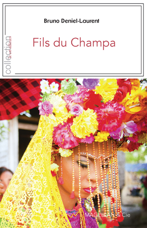 Fils du Champa | Deniel-Laurent, Bruno