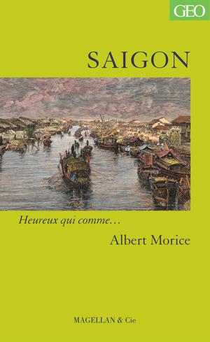 Saigon | Morice, Albert