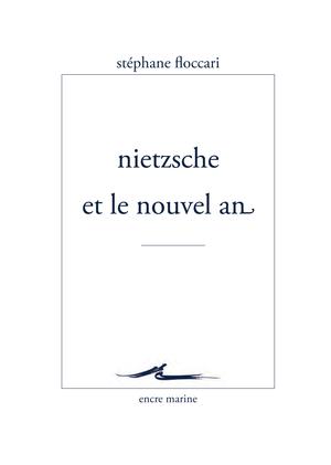 Nietzsche et le nouvel an | Floccari, Stéphane