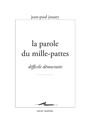 La Parole du mille-pattes | Jouary, Jean-Paul
