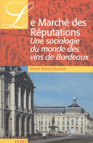 Le Marché des Réputations | Chauvin, Pierre-Marie