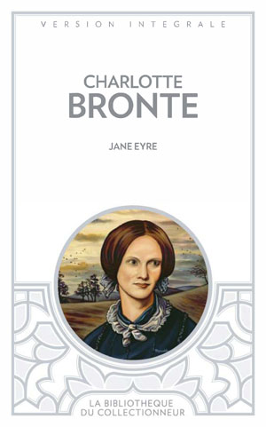 Jane Eyre ou Les mémoires d'une institutrice | Brontë, Charlotte