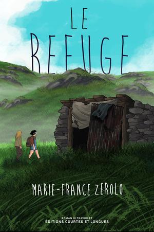 Le refuge | Zerolo, Marie-France
