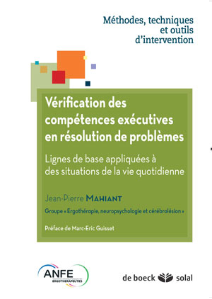 Vérification des compétences exécutives en résolution de problèmes | Mahiant, Jean-Pierre