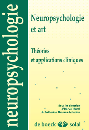 Neuropsychologie et art | Platel, Hervé