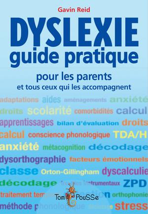 Dyslexie : Guide pratique pour les parents | Reid, Gavin
