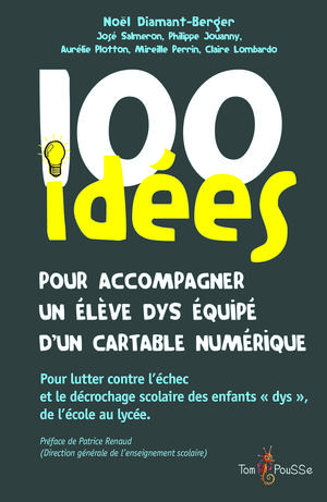 100 idées pour accompagner un élève dys équipé d'un cartable numérique | Association Fuso