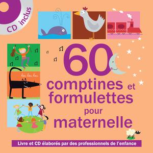 60 comptines & formulettes pour maternelle | Collectif Enfance