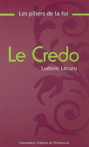 Le Credo | Lécuru, Dom Ludovic