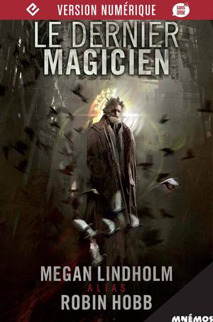 Le Dernier magicien | Lindholm, Megan