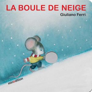 La boule de neige | Ferri, Giuliano