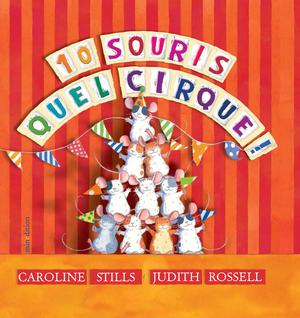 10 souris : quel cirque ! | Stills, Caroline