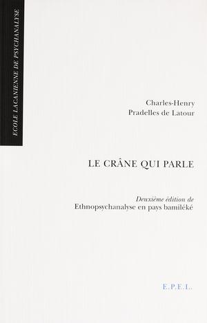 Le Crâne qui parle | Pradelles De Latour, Charles-Henry