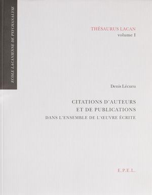 Thesaurus Lacan, volume 1 | Lecuru, Denis