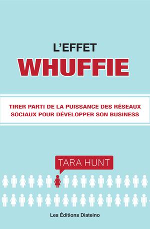 L'Effet Whuffie | Hunt, Tara