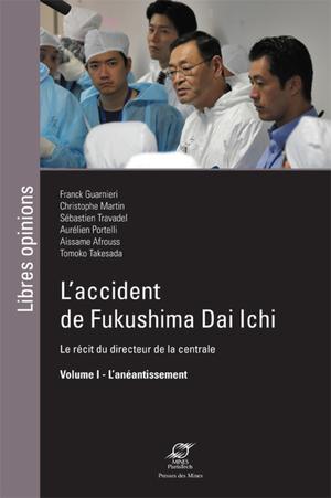 L'accident de Fukushima Dai Ichi - Volume I | Affrouss, Aissame