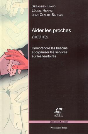 Aider les proches aidants | Sardas, Jean-Claude