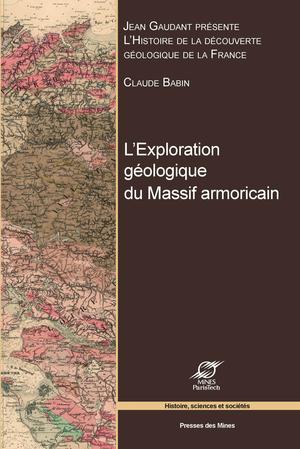 L'exploration géologique du Massif armoricain | Babin, Claude