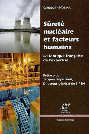 Sûreté nucléaire et facteurs humains | Rolina, Grégory