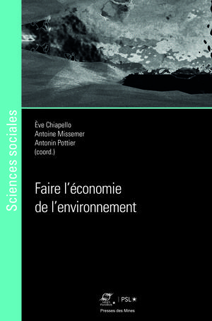 Faire l'économie de l'environnement | Missemer, Antoine
