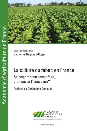 La culture du tabac en France | Regnault-Roger, Catherine