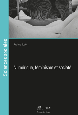Numérique, féminisme et société | Jouët, Josiane