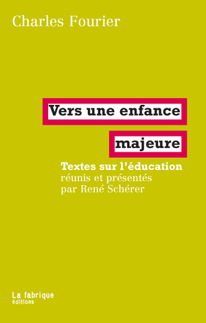 Vers une enfance majeure | Fourier, Charles