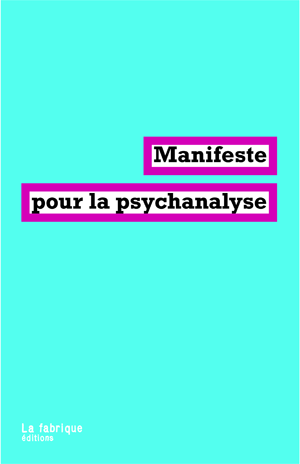 Manifeste pour la psychanalyse | Lérès, Guy
