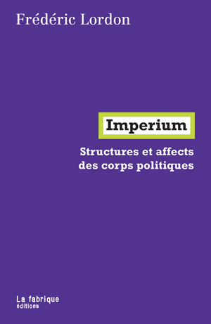 Imperium | Lordon, Frédéric