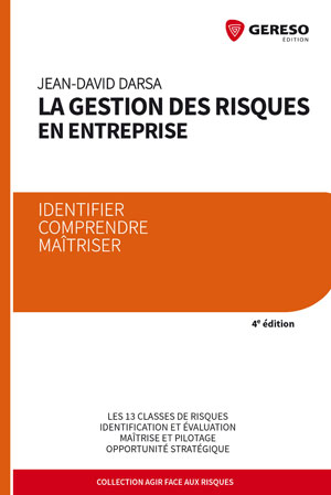 La gestion des risques en entreprise | Darsa, Jean-David