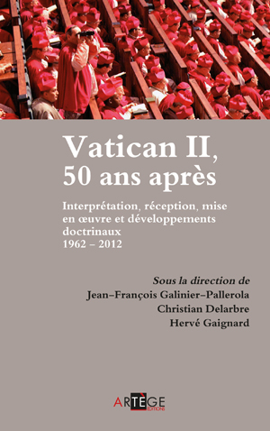 Vatican II, 50 ans après | Gaignard, Hervé