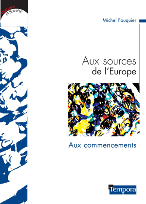 Aux sources de l'Europe | Fauquier, Michel