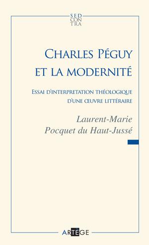Charles Péguy et la modernité | Pocquet Du Haut-Jussé, Père Laurent-Marie