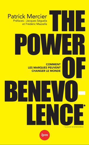The power of benevolence | Mercier, Patrick