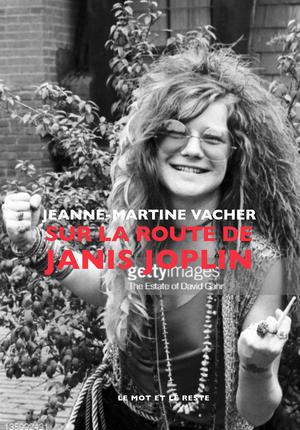 Sur la route de Janis Joplin | Vacher, Jeanne-Martine