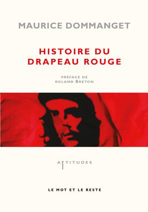 Histoire du drapeau rouge | Dommanget, Maurice