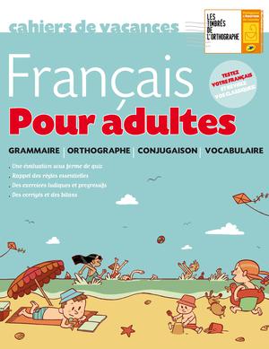 Cahier de vacances Français pour adultes | Collectif