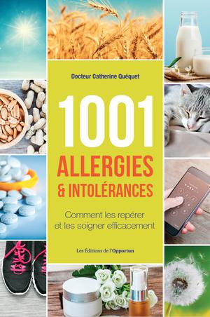 1001 allergies et intolérances | Quéquet, Catherine