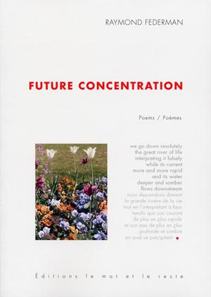 Future concentration | Federman, Raymond