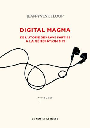 Digital Magma | Leloup, Jean-Yves