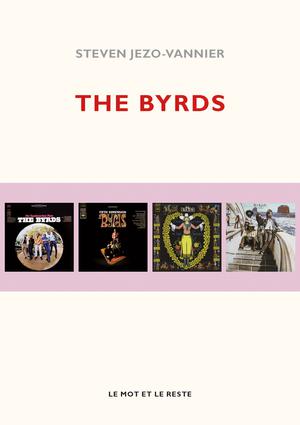 The Byrds | Jezo-Vannier, Steven