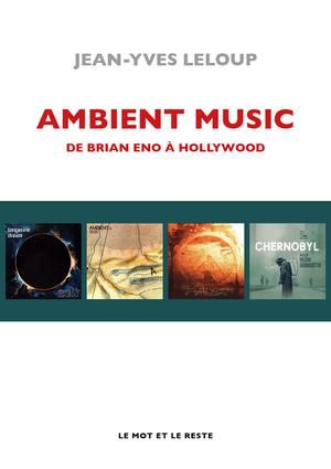 Ambient Music | Leloup, Jean-Yves