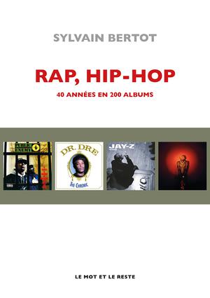 Rap, hip-hop | Bertot, Sylvain