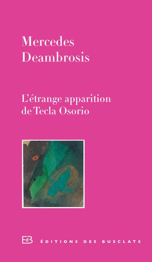 L'étrange apparition de Tecla Osorio | Deambrosis, Mercedes